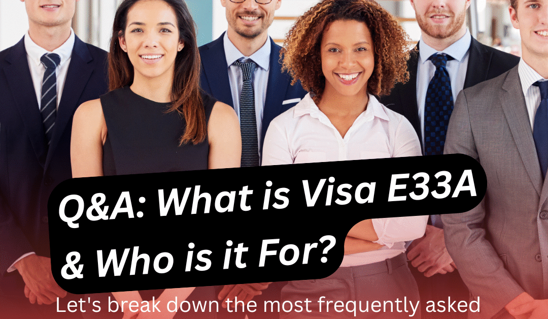 Q&A About VISA E33A