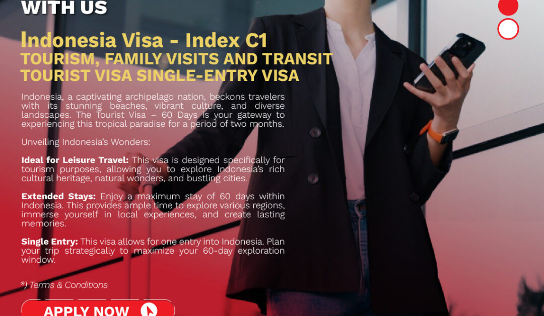 INDONESIA E-VISA C1 FOR TOURIST