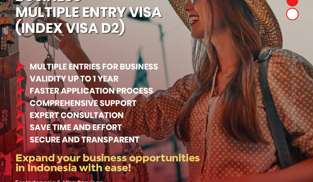 INDONESIA E-VISA D2 BUSINESS