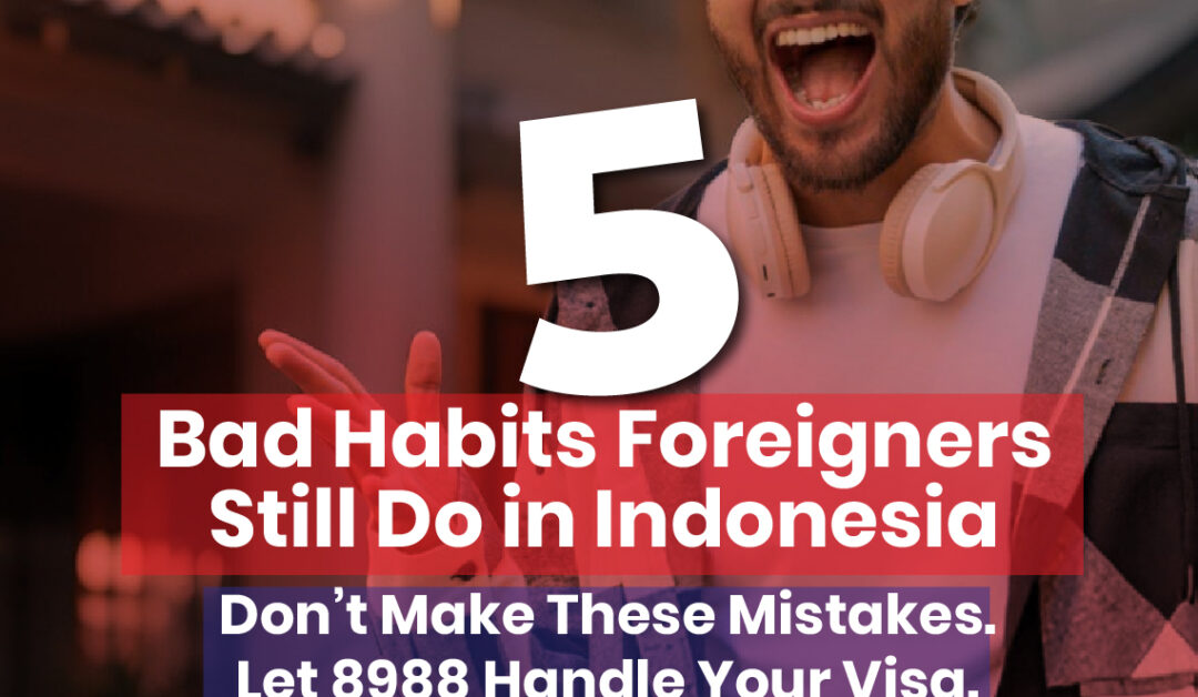 5 Bad Habits Foreigners Still Do in Indonesia