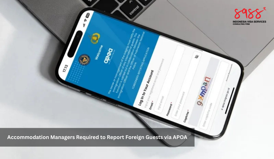 Accommodation Managers Required to Report Foreign Guests via APOA