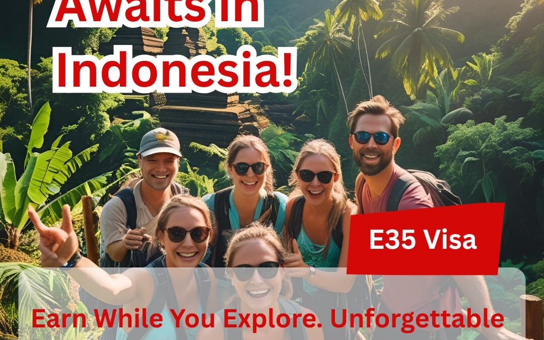 Work & Travel Indonesia? E35 Working Holiday Visa!