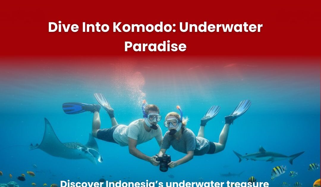 Dive Into Komodo: Underwater Paradise 🤿🐠