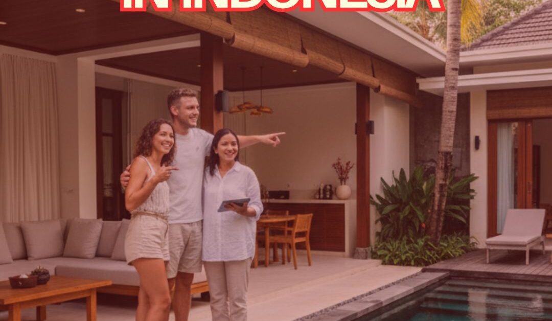Finding Accommodation in Indonesia: What Expats Should Know