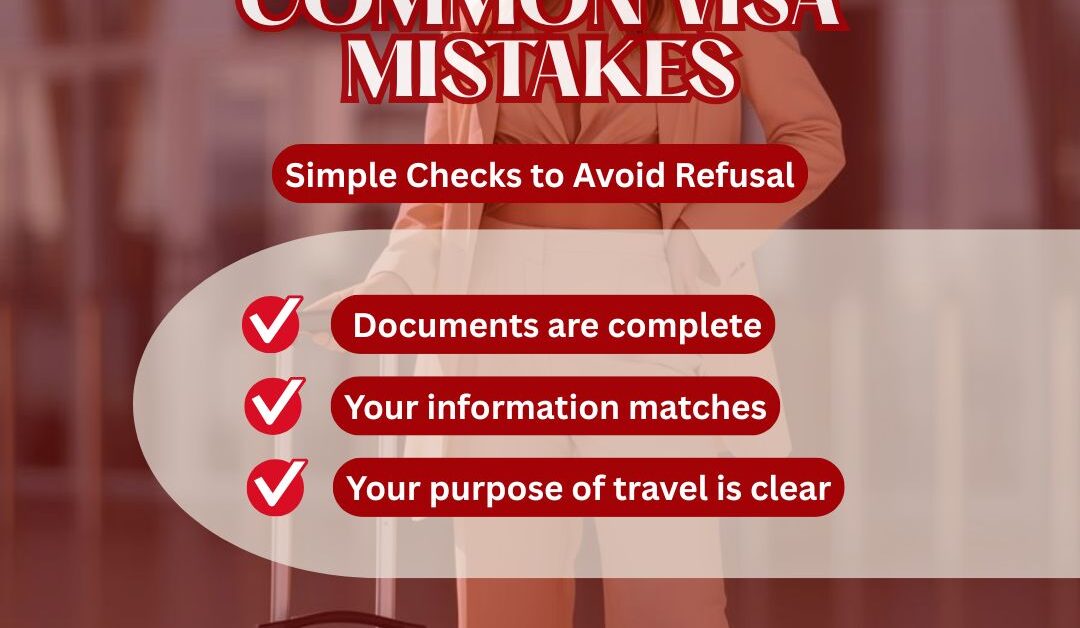 Avoid These Common Visa Mistakes