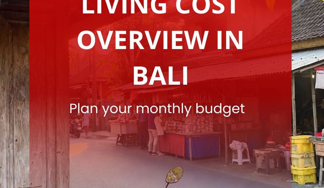 Monthly Living Cost Overview in Bali – 2