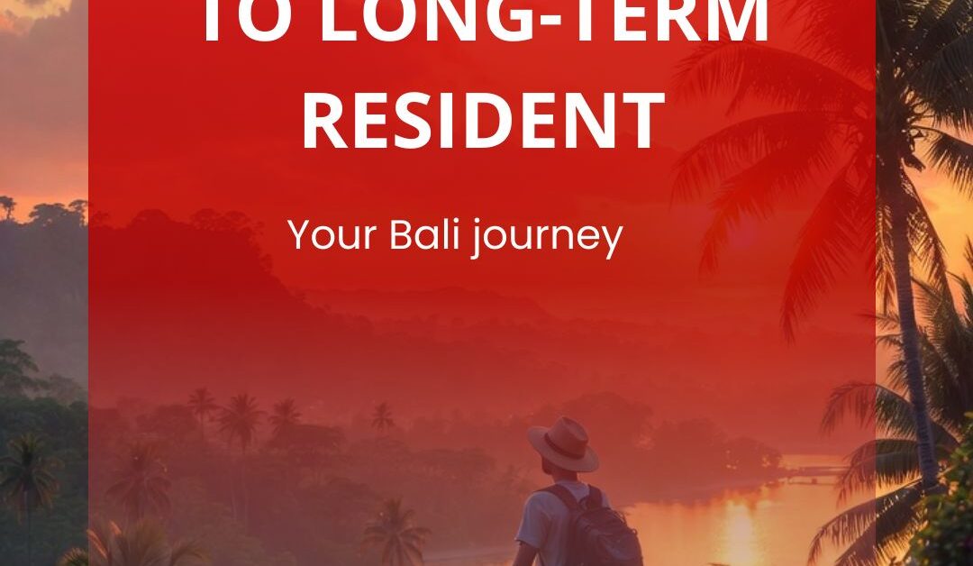 From Visitor to Long-Term Resident