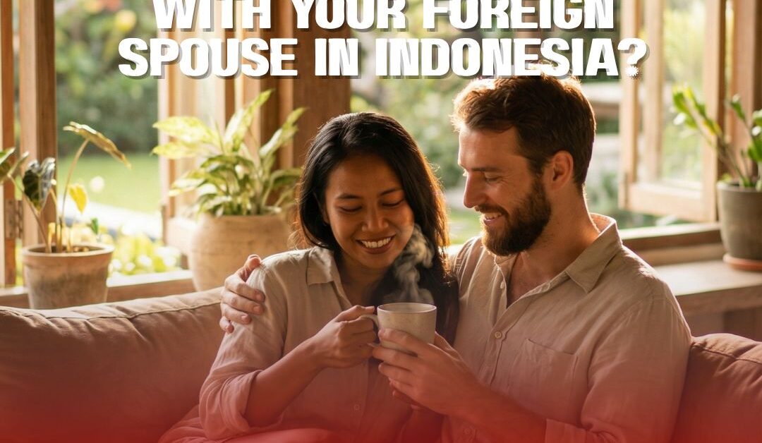 Bring Your Foreign Spouse