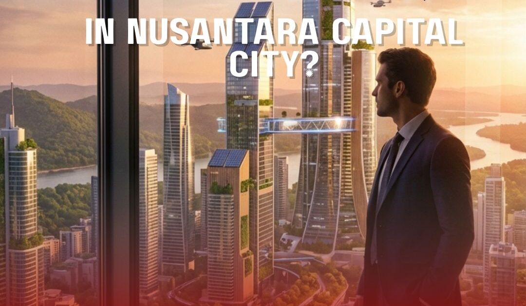 Investors & New Capital City