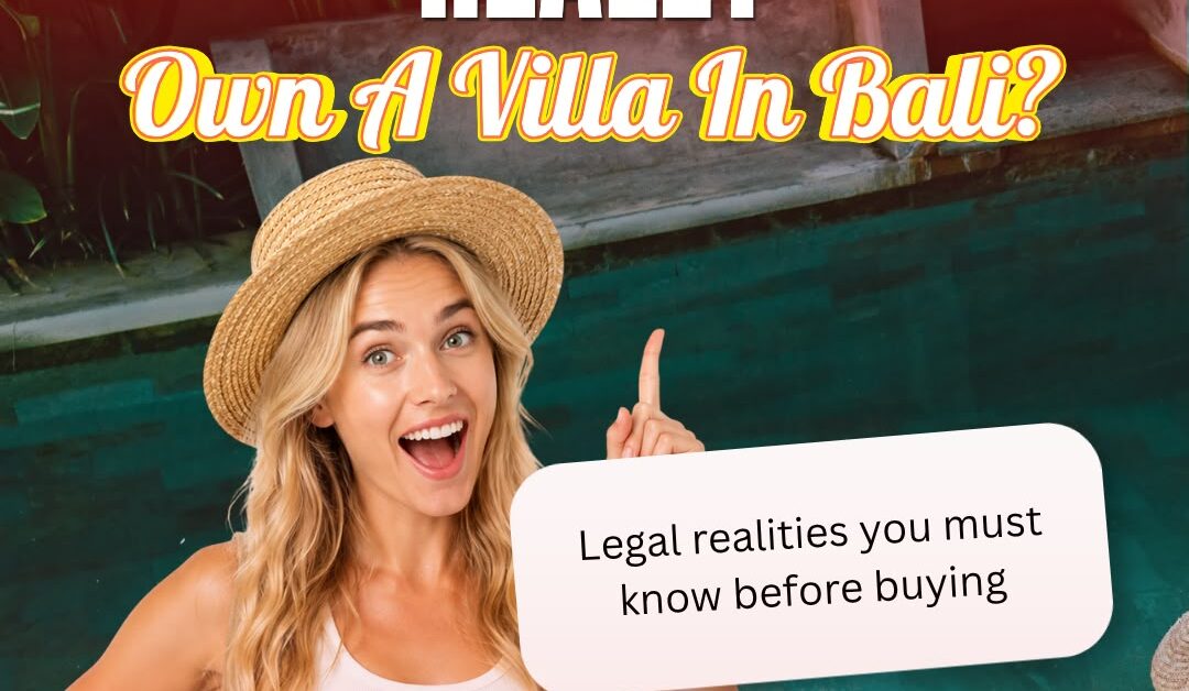 Can Expats Actually Own Villas in Bali? 🏡