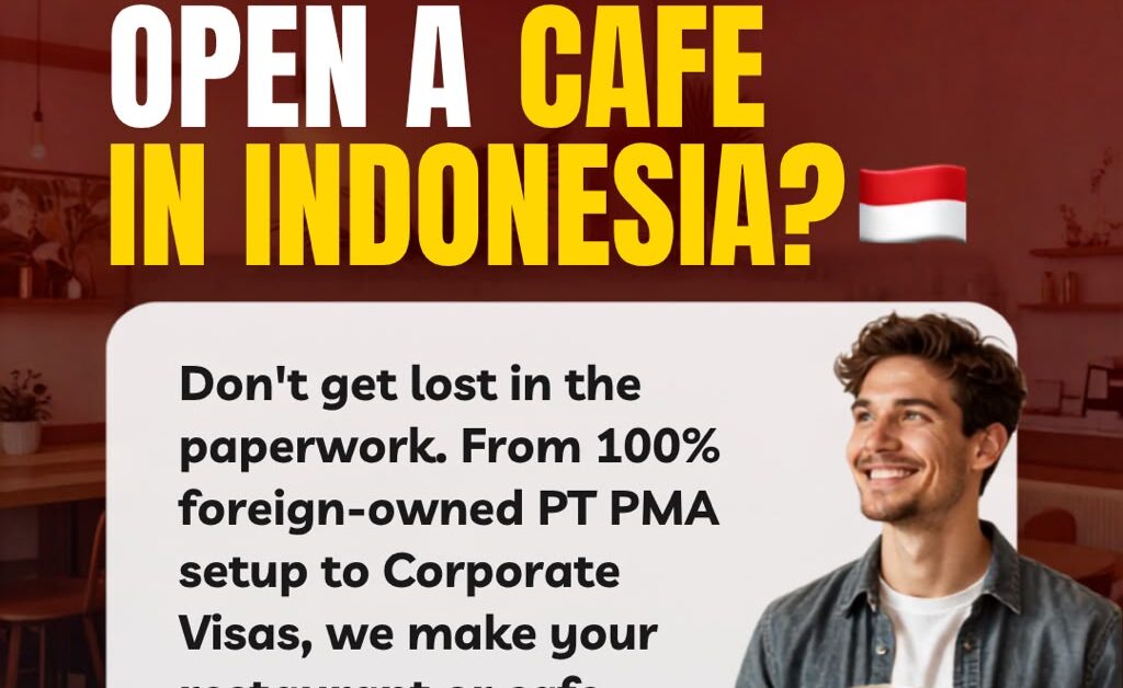 Want to Open a Cafe in Indonesia?