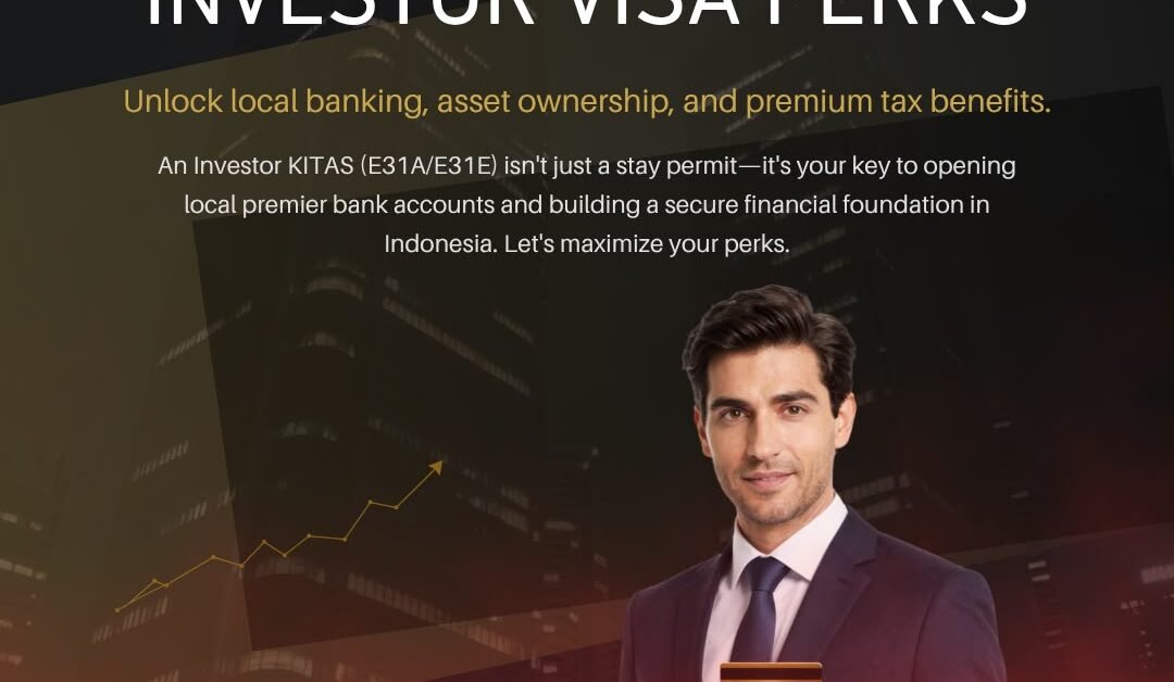 Investor Visa Perks